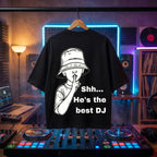 "He's The Best DJ" statement print on a black oversized gift t-shirt.